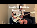 Dayglow - Balcony - Bass Cover