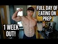 FULL DAY OF EATING ON PREP|1 WEEK OUT