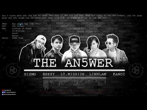 The Answer | The An5wer - LinhLam ft Gizmo, KanCC, Beezy DrBl, LTMidside [GVR] [Video Lyrics Remake]