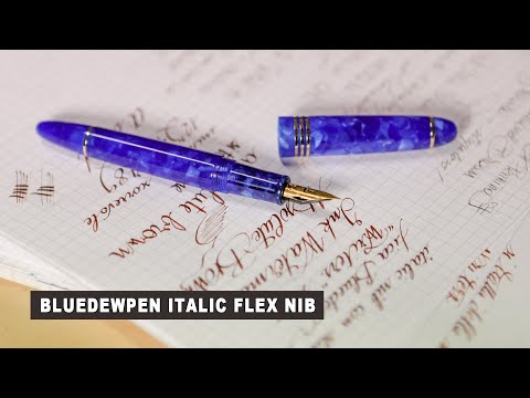 Bluedew Writer Italic flex nib test & review