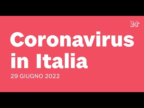 Coronavirus: bollettino del 29 giugno 2022