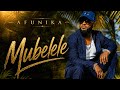 Afunika Mubelele Official Music Video