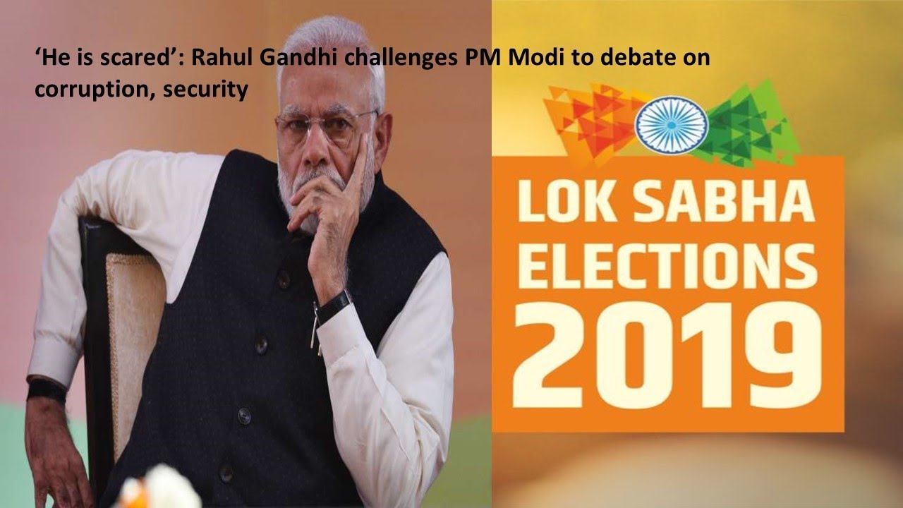 ‘He is scared’: Rahul Gandhi challenges PM Modi to debate on corruption, security