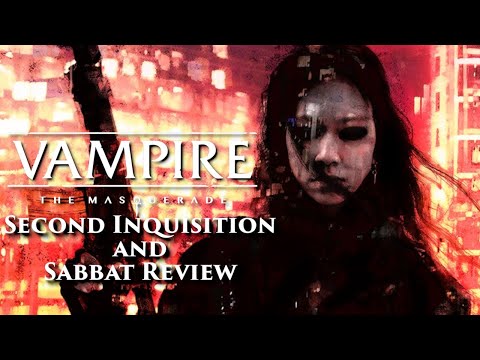 How to create enemies for your campaign - Second Inquisition and Sabbat V5 Review