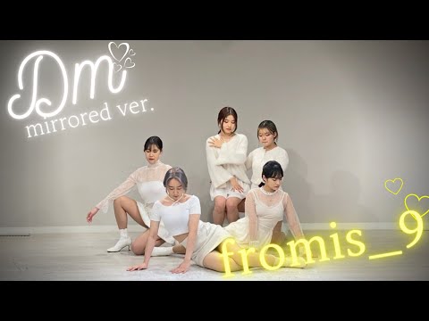 [MIRRORED] 5인 안무 프로미스 나인 (formis_9) - DM (디엠) | 댄스 커버 거울모드 Dance cover 5 members ver.