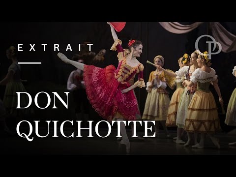 Don Quichotte de Rudolf Noureev d''après Marius Petipa à l'Opéra de Paris : extrait