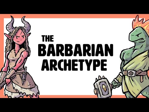 My Thoughts on BARBARIANS... [Class Archetype Series]