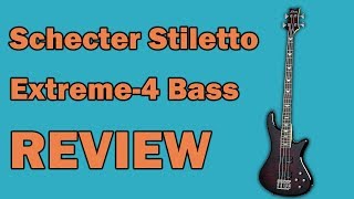Video thumbnail for Schecter Stiletto Extreme 4 Bass Review by GuitarsReview