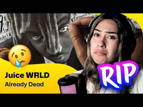 Reaction ▷  Juice WRLD - Already Dead