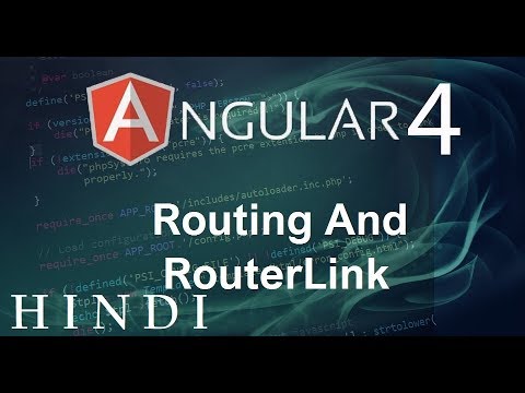 Angular 4 Tutorial 10 Routing And RouterLink हिन्दी