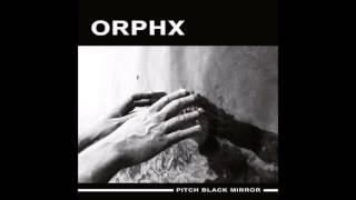 Orphx - Walk Into the Broken Night [SGLP-02]