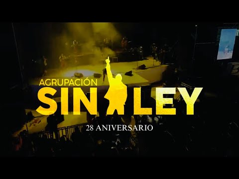 Agrupación Sin Ley - 28 Aniversario - En Concierto Parte I