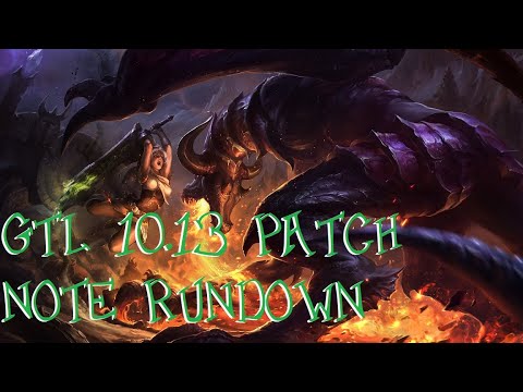 GTL 10.13 Patch Note Rundown