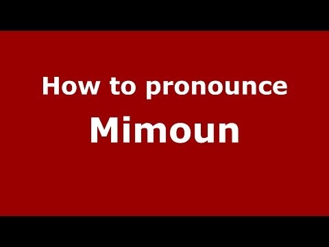 How to pronounce Mimoun