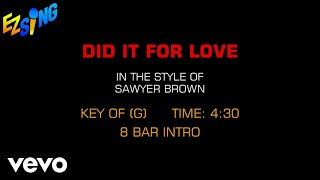 Sawyer Brown - Did It For Love (Karaoke)