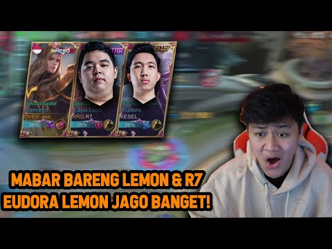MABAR SAMA LEMON & R7 PAKE LANCELOT ! LEMON PAKE EUDORA GG BANGET - Mobile Legends