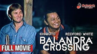 Download lagu BALANDRA CROSSING (1987) | Full Movie | Chiquito, Redford White, Melissa Mendez mp3 Download lagu BALANDRA CROSSING (1987) | Full Movie | Chiquito, Redford White, Melissa Mendez mp3