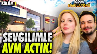 KIZ ARKADAŞIMLA ALIŞVERİŞ MERKEZİMİZİ AÇTIK ! | MALL SIMULATOR |  BÖLÜ