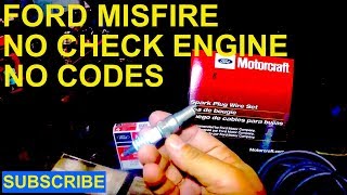 Ford Explorer Misfire No Codes No Check engine