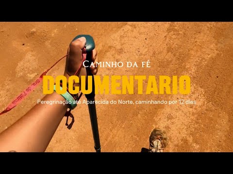 Caminho da Fé - Peregrinação de Águas da Prata até Aparecida - 318km em 12 dias | Por Sarah Lonardi