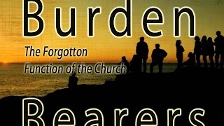 Burden Bearers
