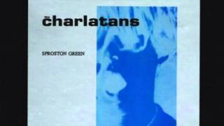 The Charlatans UK Sproston Green (US version)
