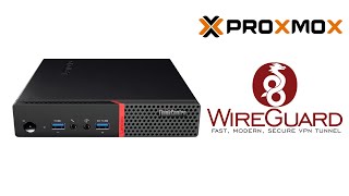 Lenovo M700 Tiny Proyecto Con Proxmox #3 Wireguard VPN
