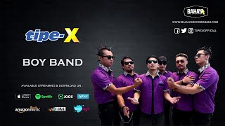 Download lagu Tipe-X - Boy Band mp3