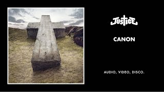Justice - Canon (Official Audio)