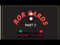 ROR CARDS PART 2