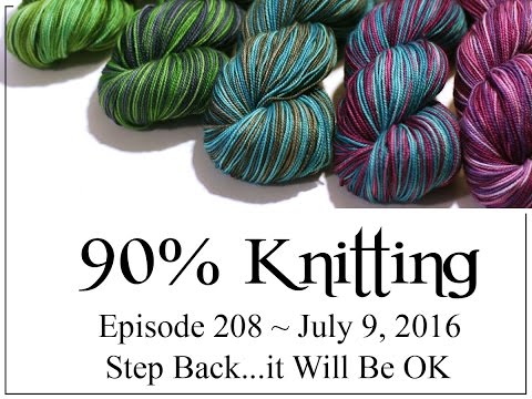 90% Knitting - Episode 208