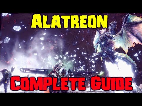 *ALATREON COMPLETE GUIDE* Everything you need to know | MHW Iceborne