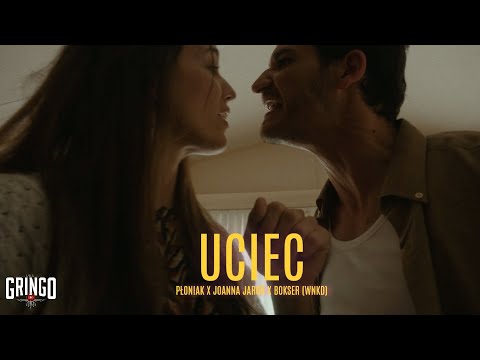 PŁONIAK x JOANNA JAROŃ x BOKSER (WNKD) - UCIEC