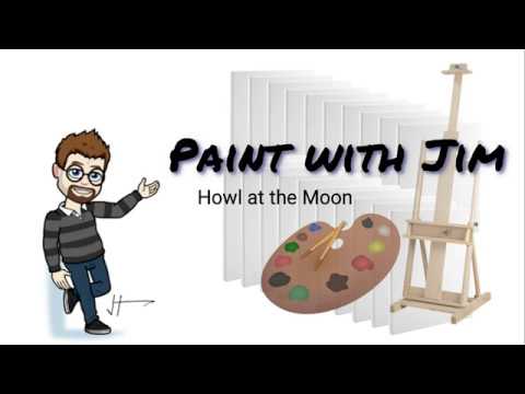 Paint With Jim - Episode 2 - Howl at the Moon