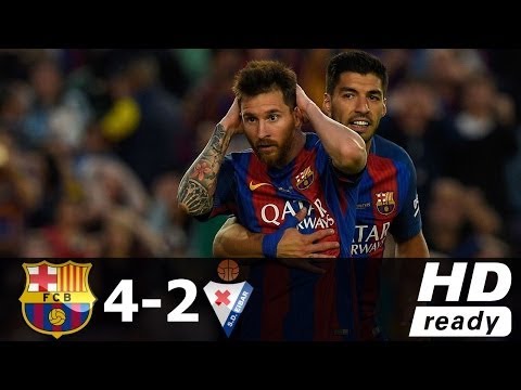 Barcelona vs Eibar 4-2 - All Goals & Extended Highlights - La Liga 21/05/2017 HD