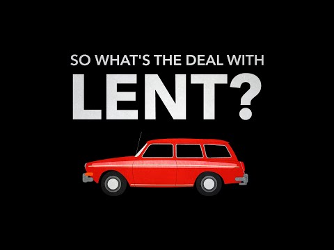 What lent is really all about.  A short story.