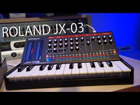 First look at the Roland JX-03