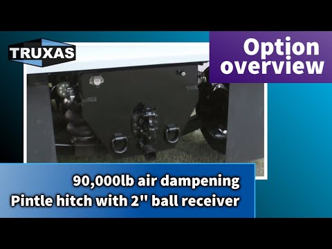 90,000lb air dampening pintle hitch with 2" ball receiver - Option overview