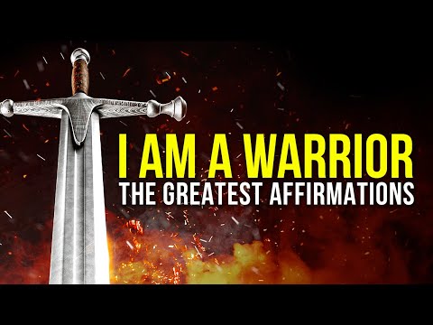 Greatest "I AM" Warrior Affirmations of All Time! Affirmations for Strength, Courage, & Confidence