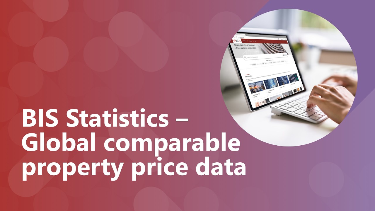 BIS Statistics – Global comparable property price data