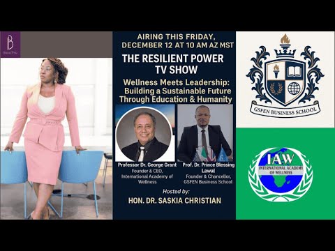 The Resilient Power TV Show: IWA and GSFEN Business School Guests