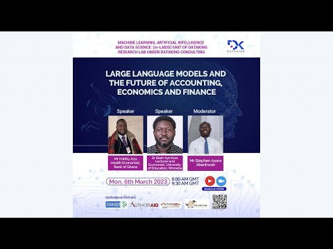 Large Language Models and the Future of Accounting, Economics and Finance with Mr Kobby Azu