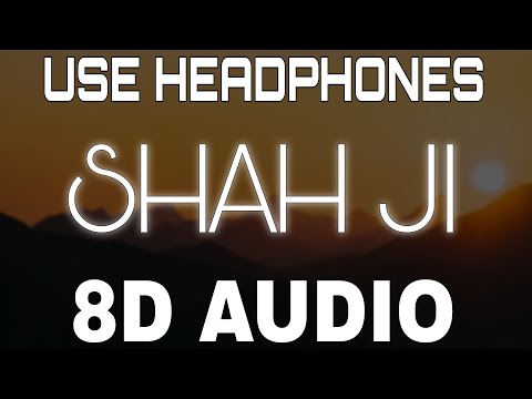 Shah Ji [8D AUDIO] Prem Dhillon | Snappy | 8D Punjabi Songs 2021