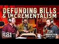 Addressing So-Called "Righteous" Incrementalism: The Liberator Podcast #81