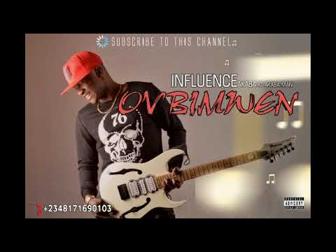 Ovbimwen By Influence Akaba