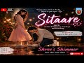 Arijit Singh, White Noise Collectives, Amitabh Bhattacharya - Sitaare(Lyric Video)📸 SHREE'S SHIMMER 