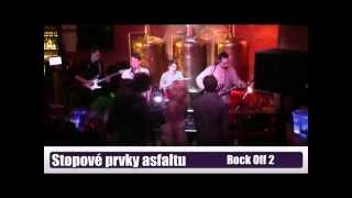 Video Stopové Prvky Asfaltu, Rock Off 2, 14.03.2015