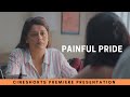 Painful Pride I Housewife S Struggle With Emotions I Award Winning Heart Touching Hindi Short Film