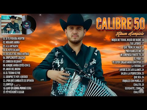 Calibre 50 - Puras Canciones Perronas 2026 | Lo Mejor de Calibre 50 Mix