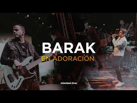 Barak - En Adoración (Música Cristiana 2021)